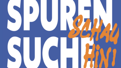The front of the flyer for the campaign: The title "Spurensuche Schau hin" ("Look for traces") is written in capital letters.